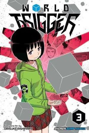 World Trigger, Vol. 3 : World Trigger - Daisuke Ashihara