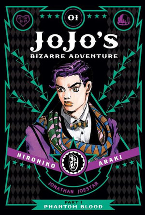 JoJo's Bizarre Adventure: Part 1 Phantom Blood, Vol. 1 : JoJo's Bizarre Adventure: Part 1--Phantom Blood - Hirohiko Araki