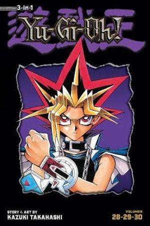 Yu-Gi-Oh! (3-in-1 Edition), Vol. 10 : Includes Vols. 28, 29 & 30 - Kazuki Takahashi