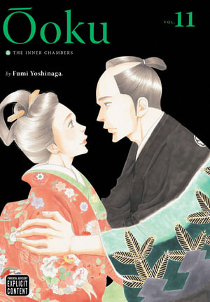 Ooku: The Inner Chambers, Vol. 11 : Ôoku: The Inner Chambers - Fumi Yoshinaga