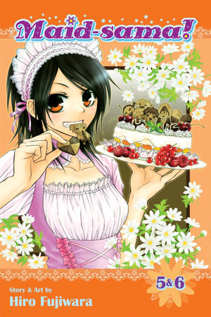 Maid-sama! (2-in-1 Edition), Vol. 3 : Includes Vols. 5 & 6 - Hiro Fujiwara