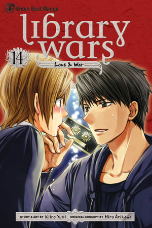 Library Wars : Love & War, Vol. 14 - Kiiro Yumi