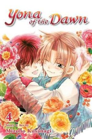 Yona of the Dawn, Vol. 4 : Yona of the Dawn - Mizuho Kusanagi