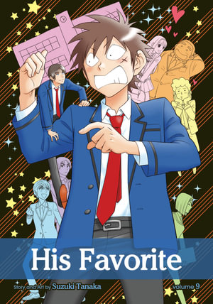 His Favorite, Vol. 9 : His Favorite - Suzuki Tanaka