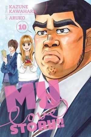 My Love Story!!, Vol. 10 : My Love Story!! - Kazune Kawahara