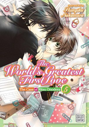 The World's Greatest First Love : Volume 5 - Shungiku Nakamura