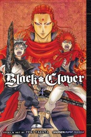 Black Clover, Vol. 4 : Black Clover - Yuki Tabata