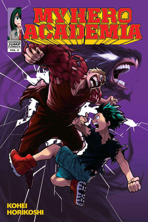 My Hero Academia, Vol. 9 : My Hero Academia - Kohei Horikoshi