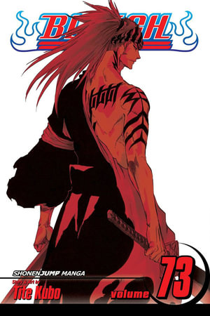 Bleach : Volume 73 : Battlefield Burning - Tite Kubo