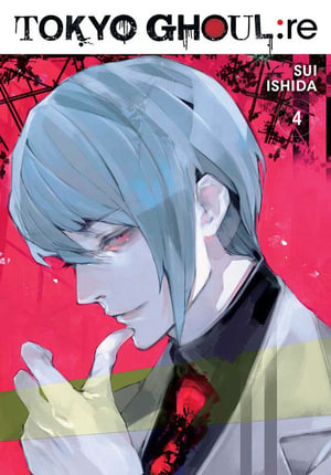 Tokyo Ghoul: re, Vol. 4 : Tokyo Ghoul: re - Sui Ishida