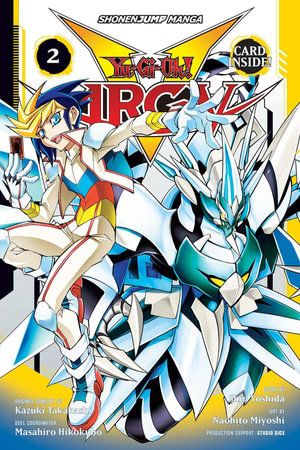 Yu-Gi-Oh! Arc-V, Vol. 2 : Yu-Gi-Oh! Arc-V - Shin Yoshida