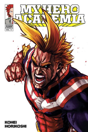 My Hero Academia, Vol. 11 : My Hero Academia - Kohei Horikoshi