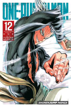 One-Punch Man, Vol. 12 : One-Punch Man - Yusuke Murata