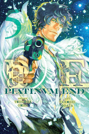 Platinum End, Vol. 5 : Platinum End - Tsugumi Ohba