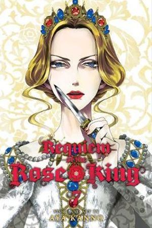 Requiem of the Rose King, Vol. 7 : Requiem of the Rose King - Aya Kanno