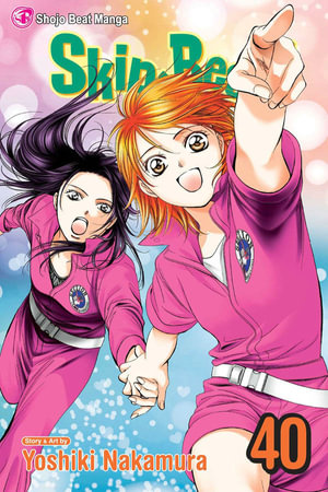 Skip Beat! : Volume 40 - Yoshiki Nakamura