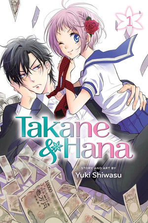 Takane & Hana, Vol. 1 : Takane & Hana - Yuki Shiwasu