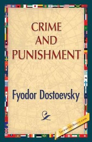 Crime and Punishment - Fyodor M. Dostoevsky