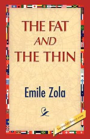 The Fat and the Thin - Emile Zola