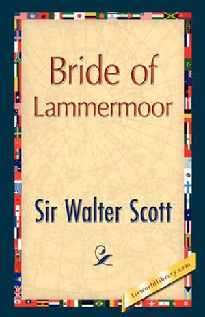 Bride of Lammermoor - Walter Scott