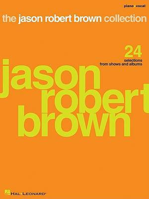 The Jason Robert Brown Collection - Jason Robert Brown