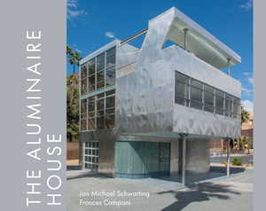 The Aluminaire House - Jon Michael Schwarting