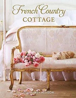 French Country Cottage - Courtney Allison