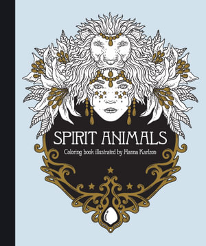 Spirit Animals - Adult Coloring Book - Hanna Karlzon