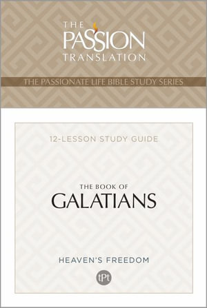 Tpt the Book of Galatians : 12-Lesson Study Guide - Brian Simmons