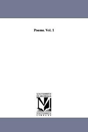 Poems. Vol. 1 - Henry Wadsworth Longfellow