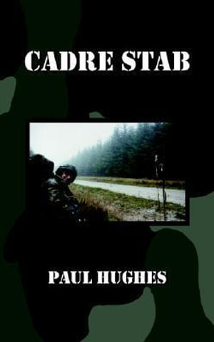 Cadre Stab - Paul Hughes