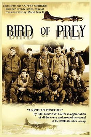 Bird of Prey : "Alone but Together" - Marvin W. Coffee