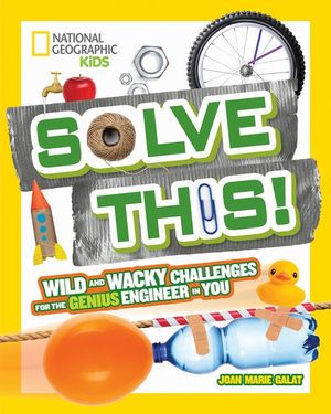 Try This: Solve This! : Nat Geo - Try This - Joan Marie Galat