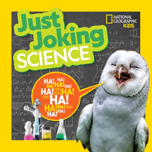 Just Joking Science : Just Joking - NATIONAL GEOGRAPHIC KIDS