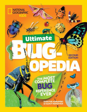 Ultimate Bugopedia, 2nd Edition : The Most Complete Bug Reference Ever - Darlyne Murawski