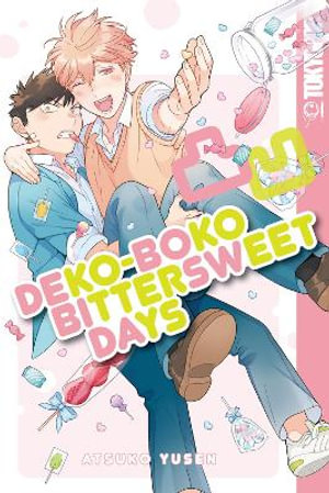 Dekoboko Bittersweet Days : Volume 2 - Atsuko Yusen