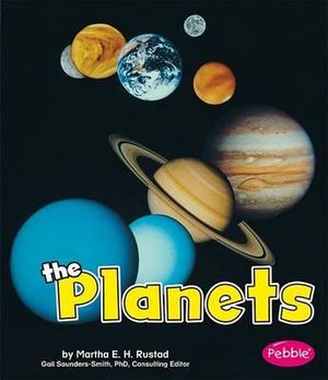 The Planets : Pebble Books, Out in Space - Martha E. H. Rustad