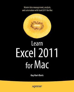 Learn Excel 2011 for Mac : Learn - Guy Hart-Davis