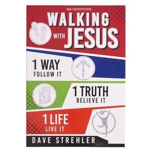 Walking W/Jesus - Dave Strehler