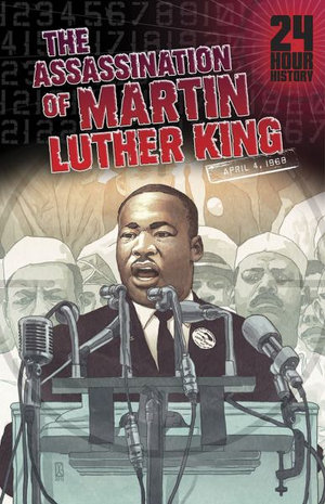 The Assassination of Martin Luther King, Jr : 04/04/1968 12:00:00 Am - Terry Collins