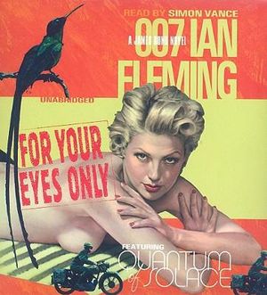 For Your Eyes Only : James Bond Novels (Audio) - Ian Fleming