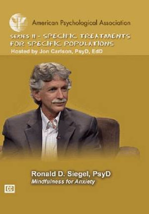 Mindfulness for Anxiety - Ronald D. Siegel