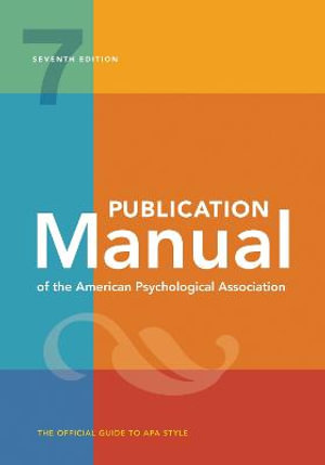 Publication Manual of the American Psychological Association : 7th edition ( APA 7 ) - American Psychological Association