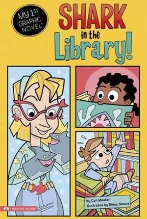 Shark in the Library! : My 1st Graphic Novel - Cari Meister