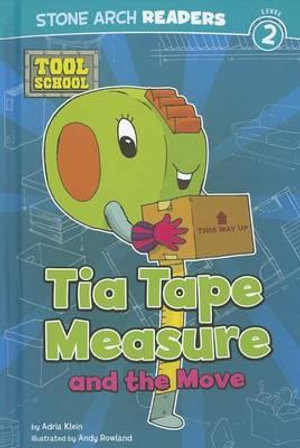 Tia Tape Measure and the Move : Stone Arch Readers - Andrew Rowland