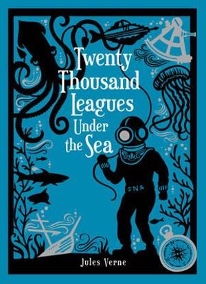 Twenty Thousand Leagues Under the Sea : Barnes & Noble Leatherbound Classic Collection - Jules Verne