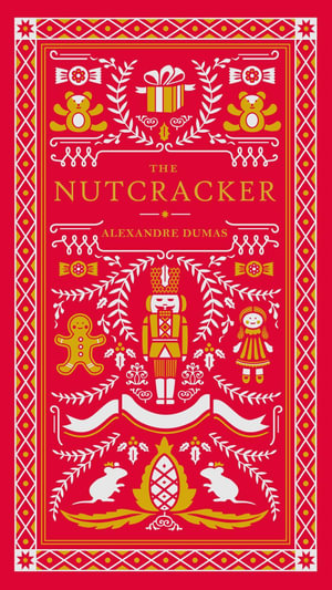 The Nutcracker : Barnes & Noble Leatherbound Pocket Editions - Alexandre Dumas