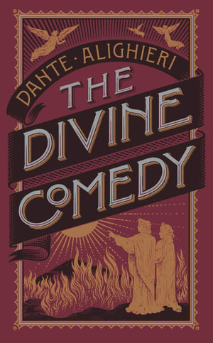 The Divine Comedy Omnibus Edition by Dante Alighieri