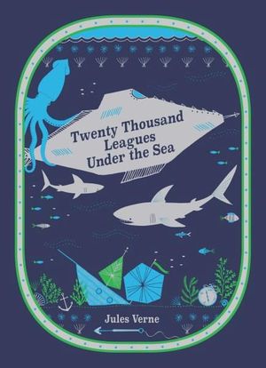 Twenty Thousand Leagues Under the Sea : Barnes & Noble Leatherbound Children's Classics - Jules Verne