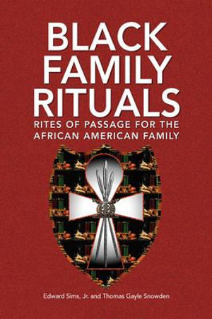 Black Family Rituals - Edward Jr. Sims